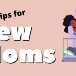 New Mom Tips